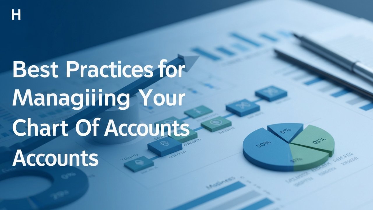 Best Practices for Managing Your Chart of Accounts