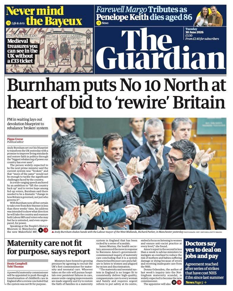 "Burnham puts No 10 North at heart of bid to 'rewire' Britain" reads the headline on the front page of the Guardian.