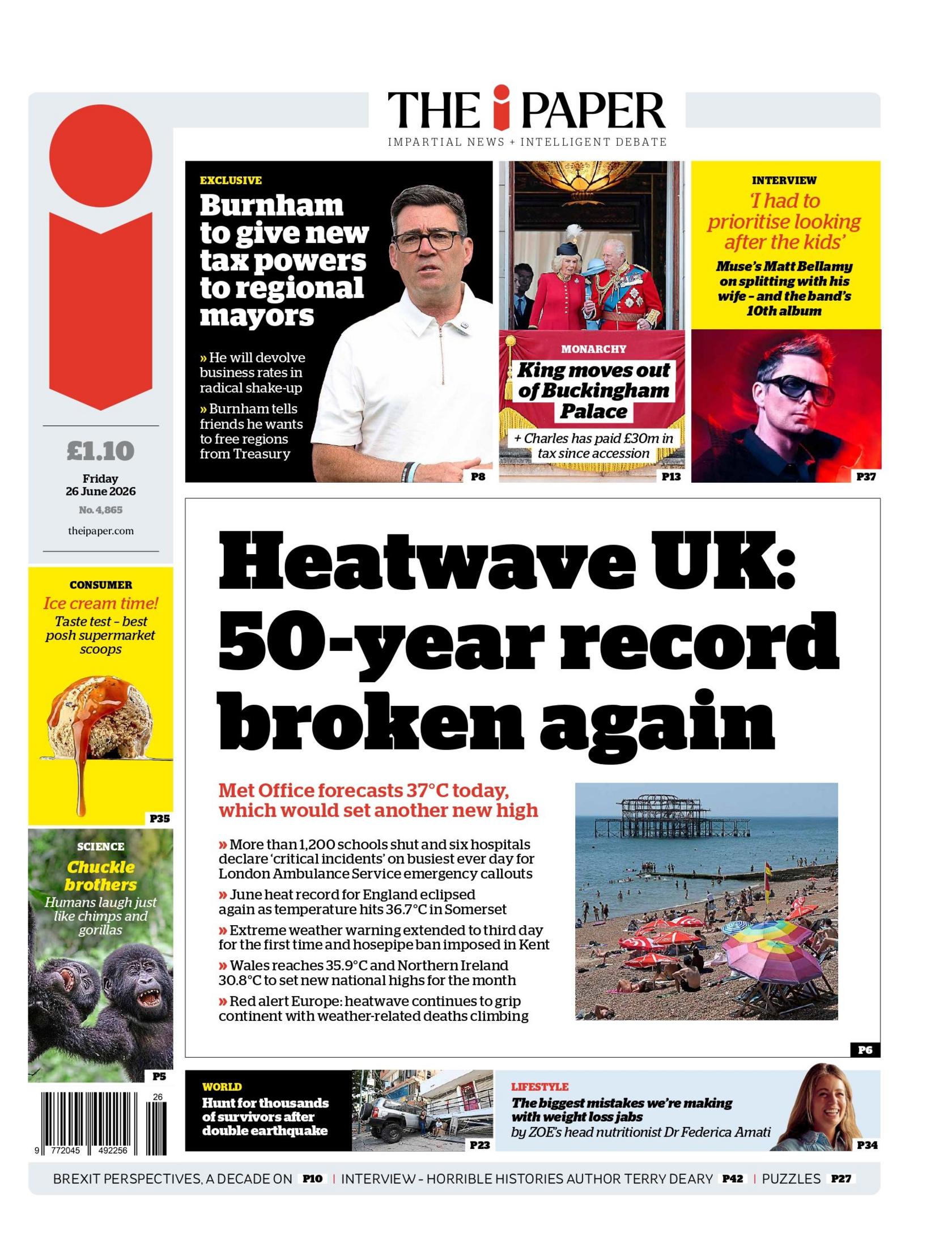 "Heatwave UK: 50-year record broken again," reads the headline on the front page of the i Paper.