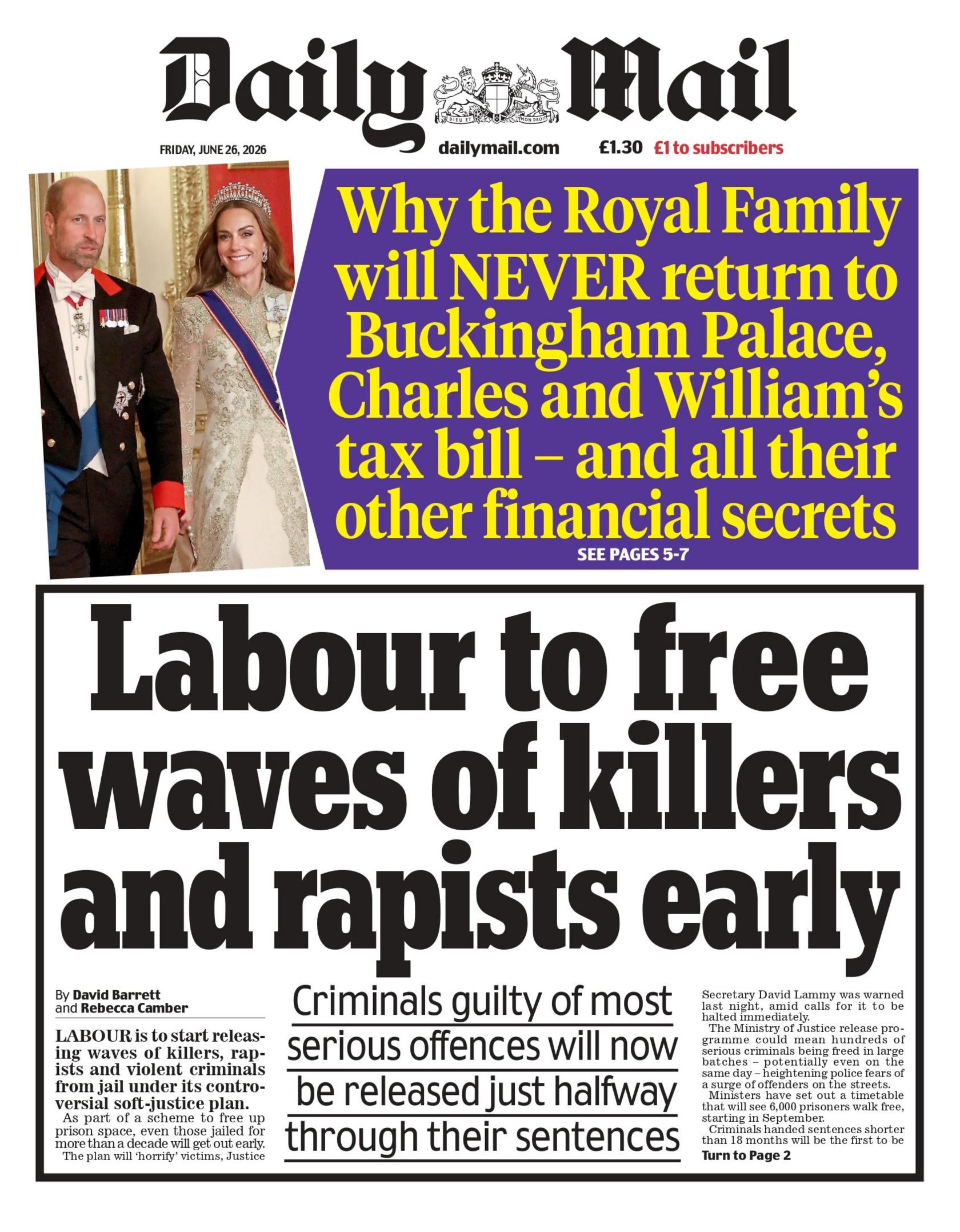 "Labour to free waves of killers and rapists early," reads the headline on the front page of the Daily Mail.