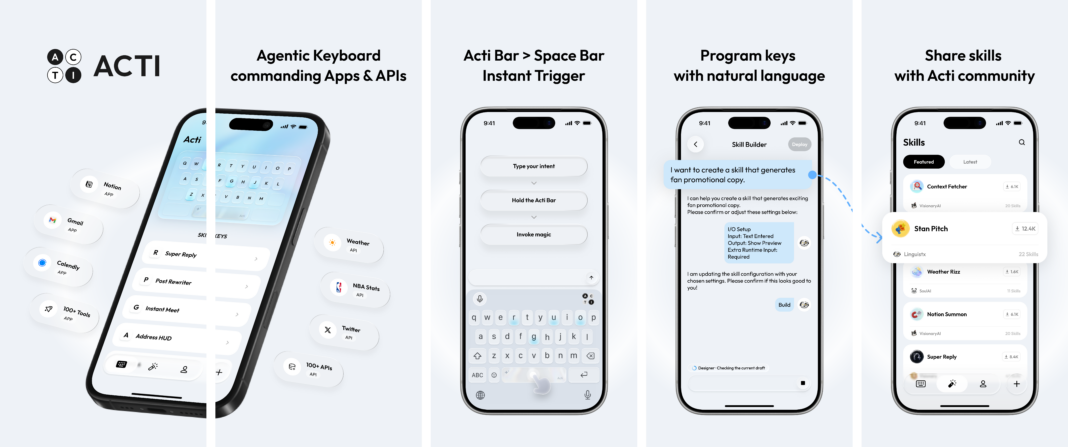 Acti puts AI agents directly into your smartphone keyboard Acti puts AI agents directly into your smartphone keyboard