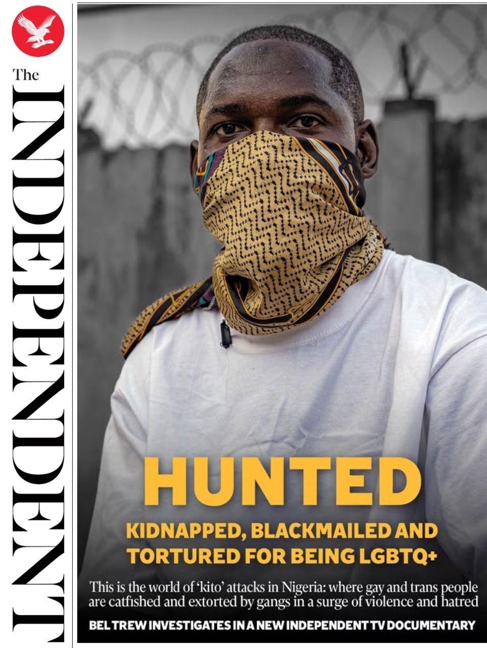 "Hunted: Kidnapped, blackmailed and tortured for being LGBT+" reads the headline on the front page of the Independent.