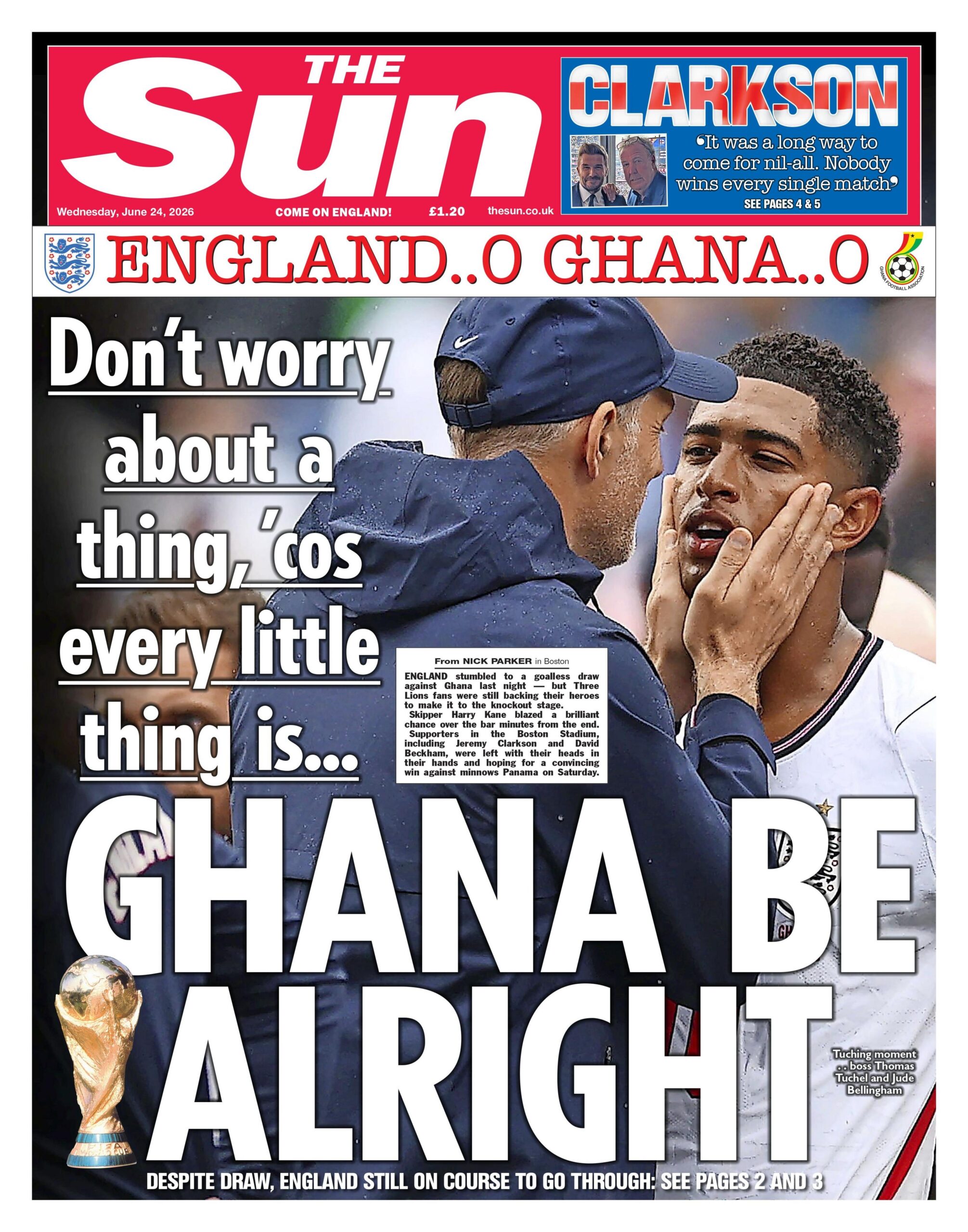 "Ghana be alright," reads the headline on the front page of the Sun.