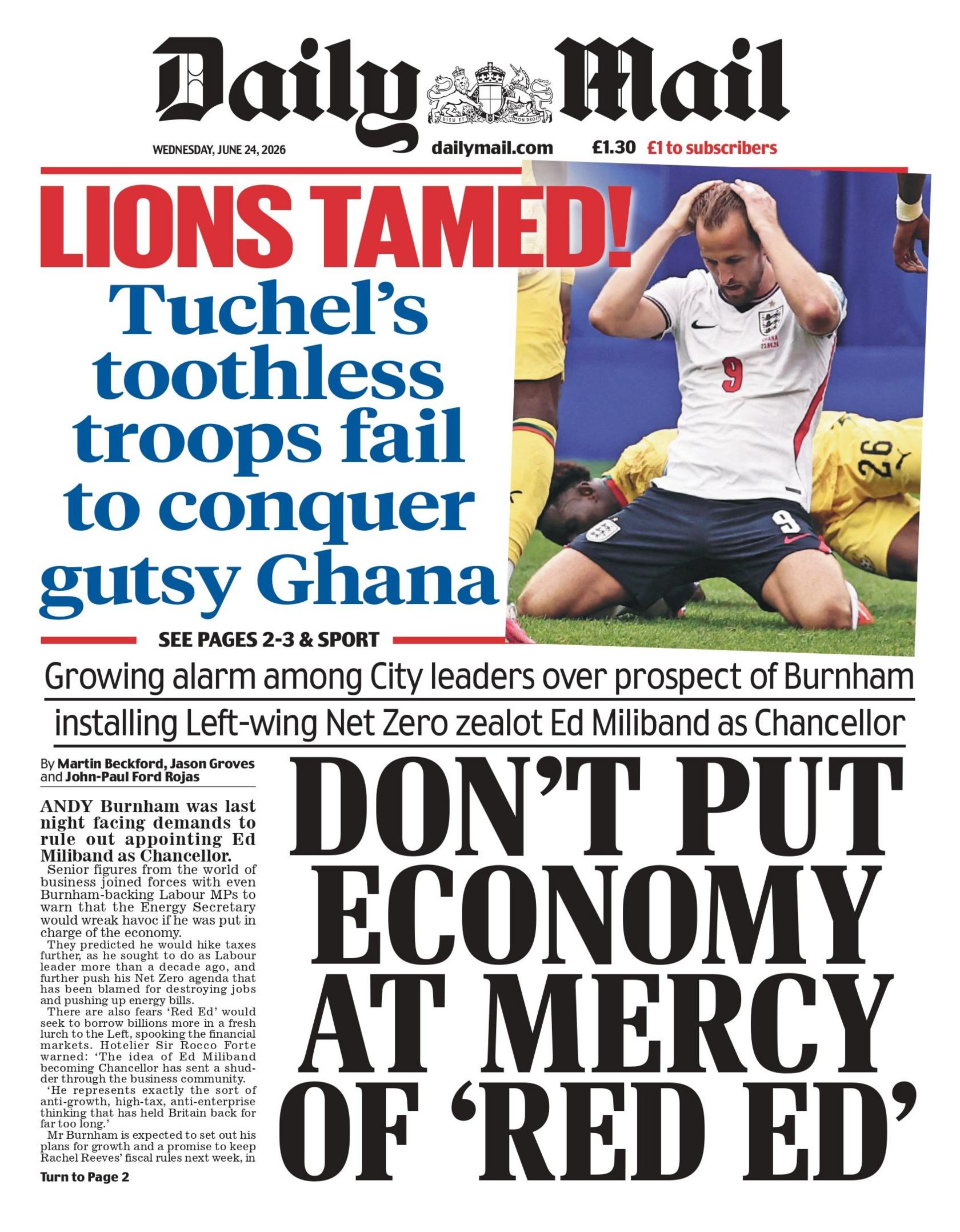"Don't put economy at mercy of 'Red Ed'," reads the headline on the front page of the Daily Mail.