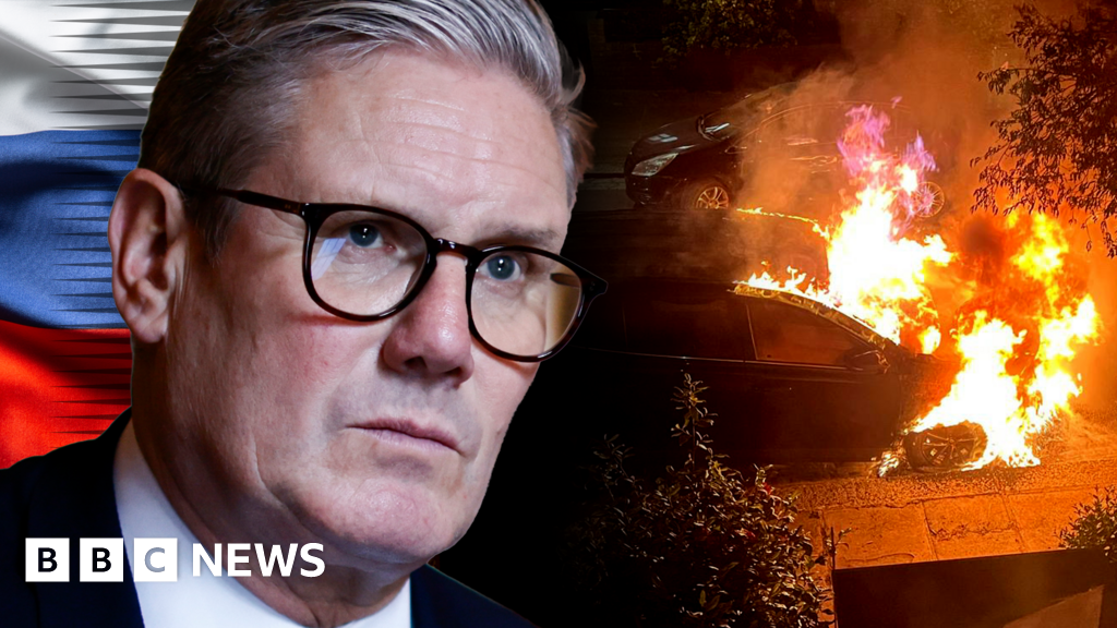 Russia was behind arson attacks targeting PM, BBC reveals Russia was behind arson attacks targeting PM, BBC reveals