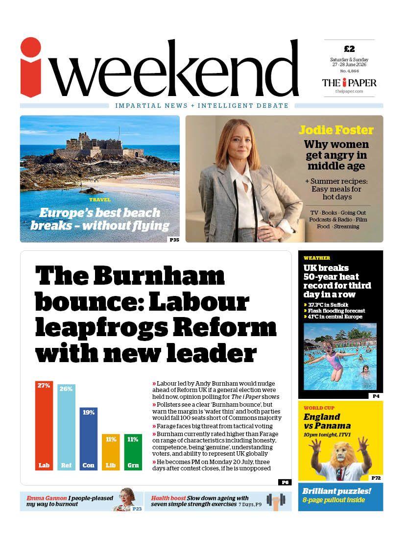 The headline on the front page of the i Weekend reads: "The Burnham bounce: Labour leapfrogs Reform with new leader."