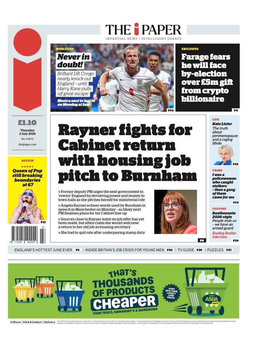 "Rayner fights for Cabinet return with housing job pitch to Burnham" reads the headline on the front page of The i Paper.