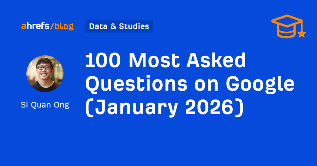 100 Most Asked Questions on Google (July 2026) 100 Most Asked Questions on Google (July 2026)