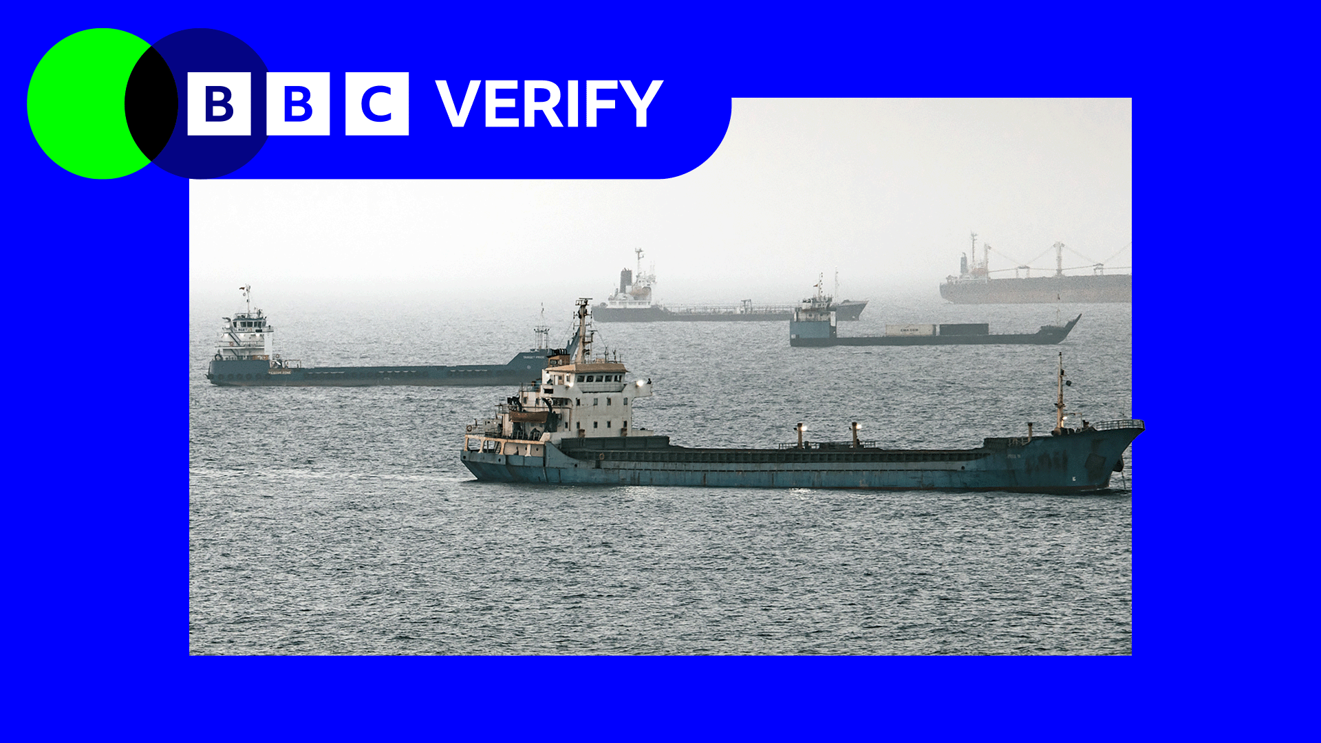 An image of five ships with the BBC Verify branding