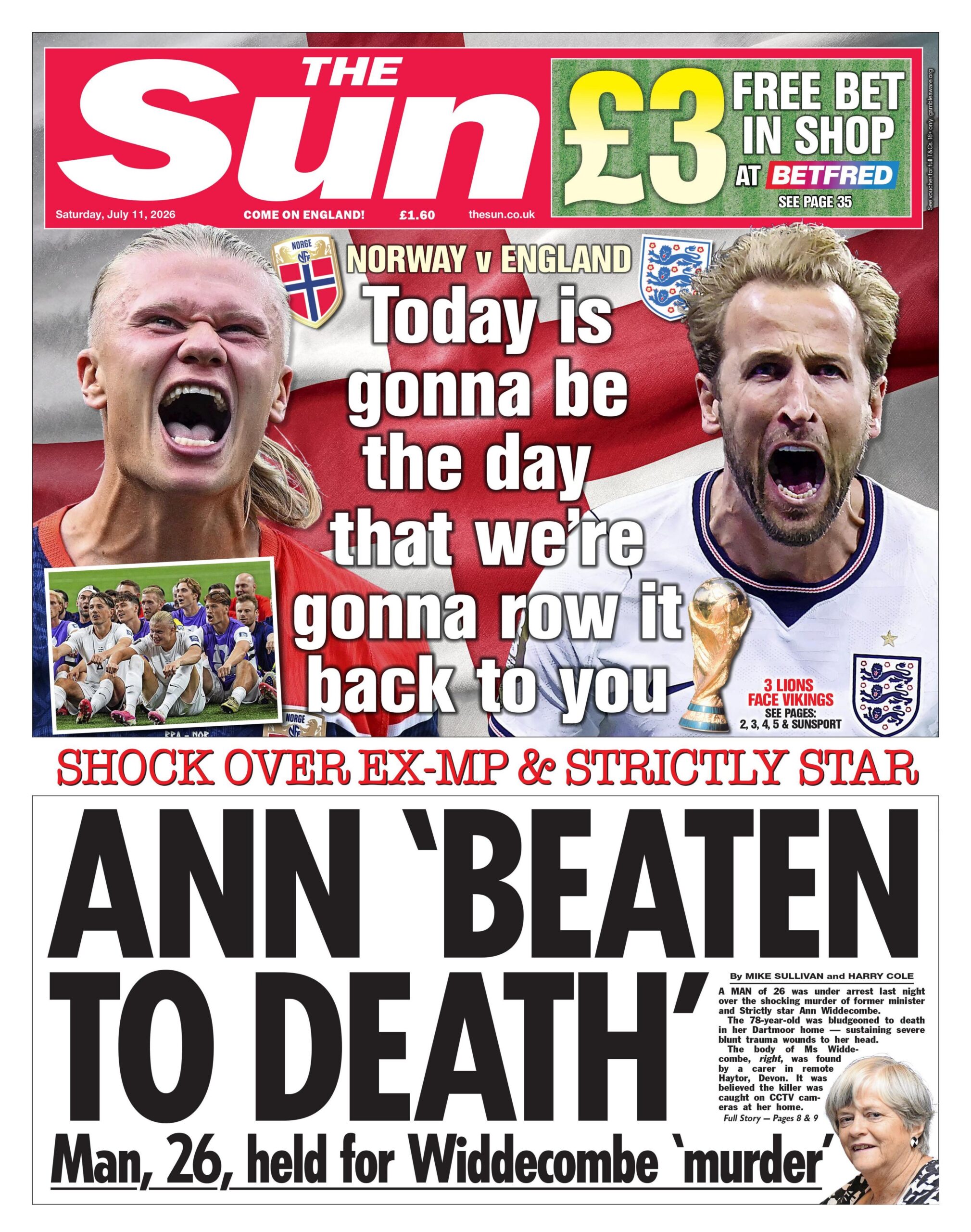 "Ann 'beaten to death'," reads the headline on the front page of the Sun.
