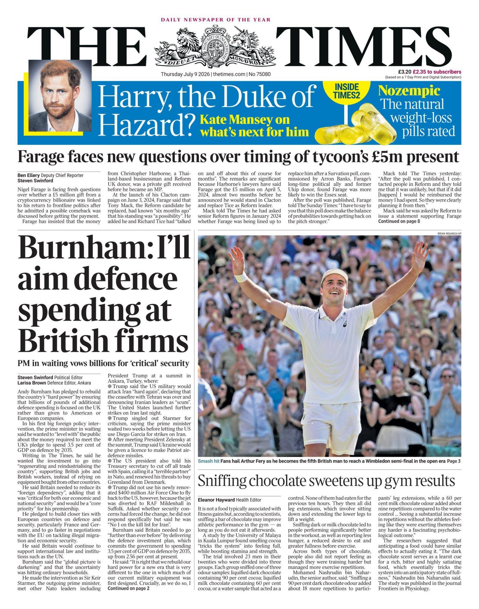 The headline for the front page of the Times reads: 'Burnham: I'll aim defence spending at British firms.'