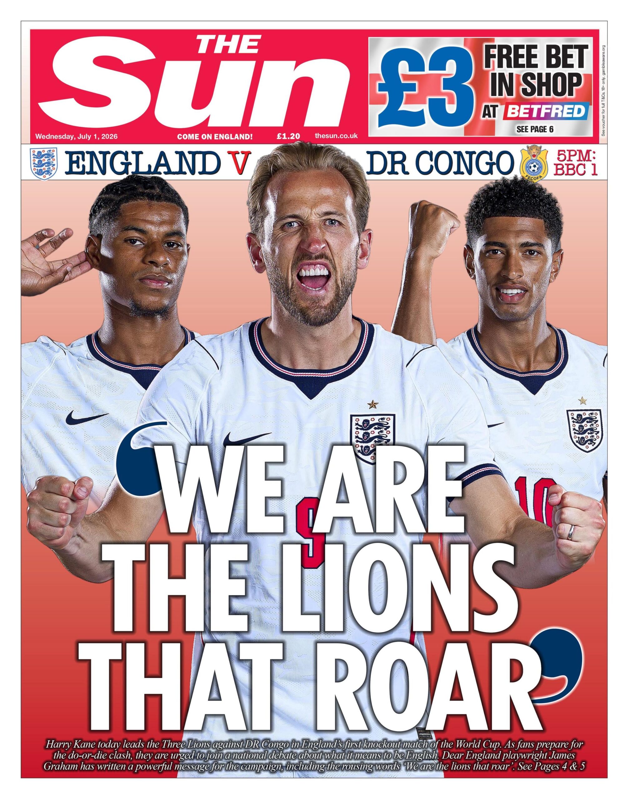 "We are the Lions that roar" reads the headline on the front page of the Sun.