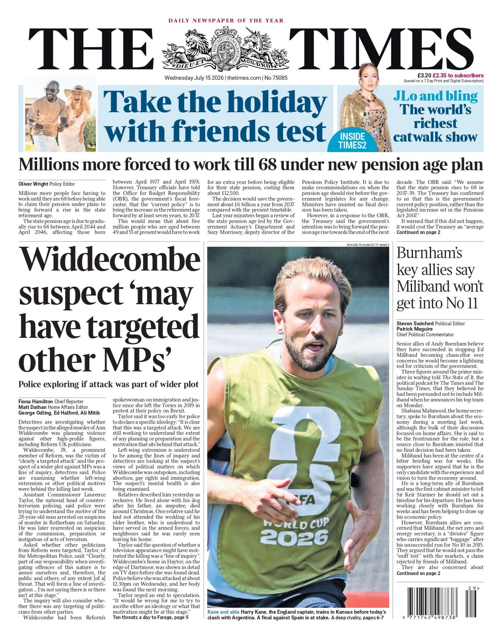 "Widdecombe suspect 'may have targeted other MPs," reads the headline on the front page of the Times.