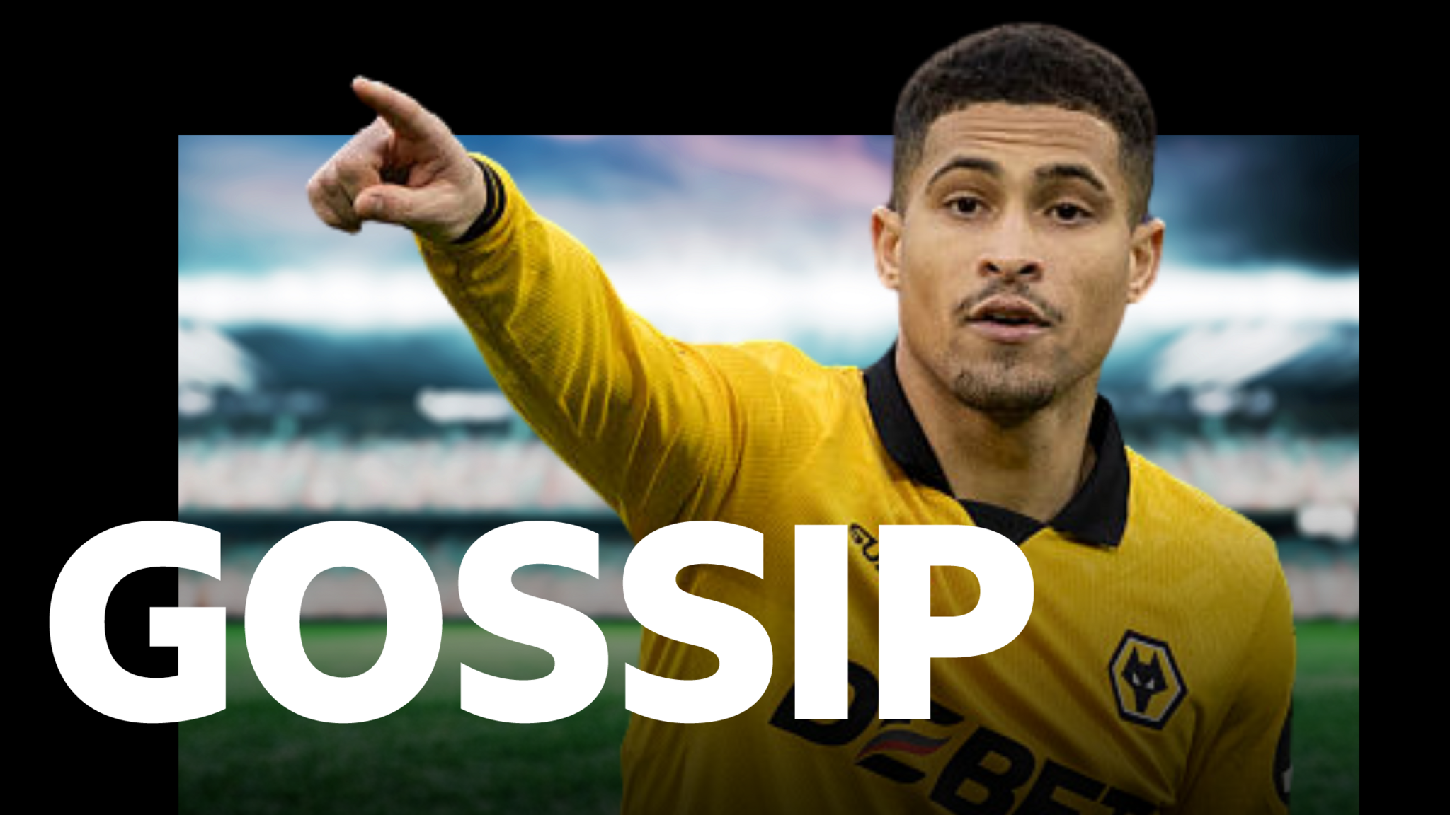 BBC Sport Gossip graphic featuring an image of Joao Gomes playing for Wolves