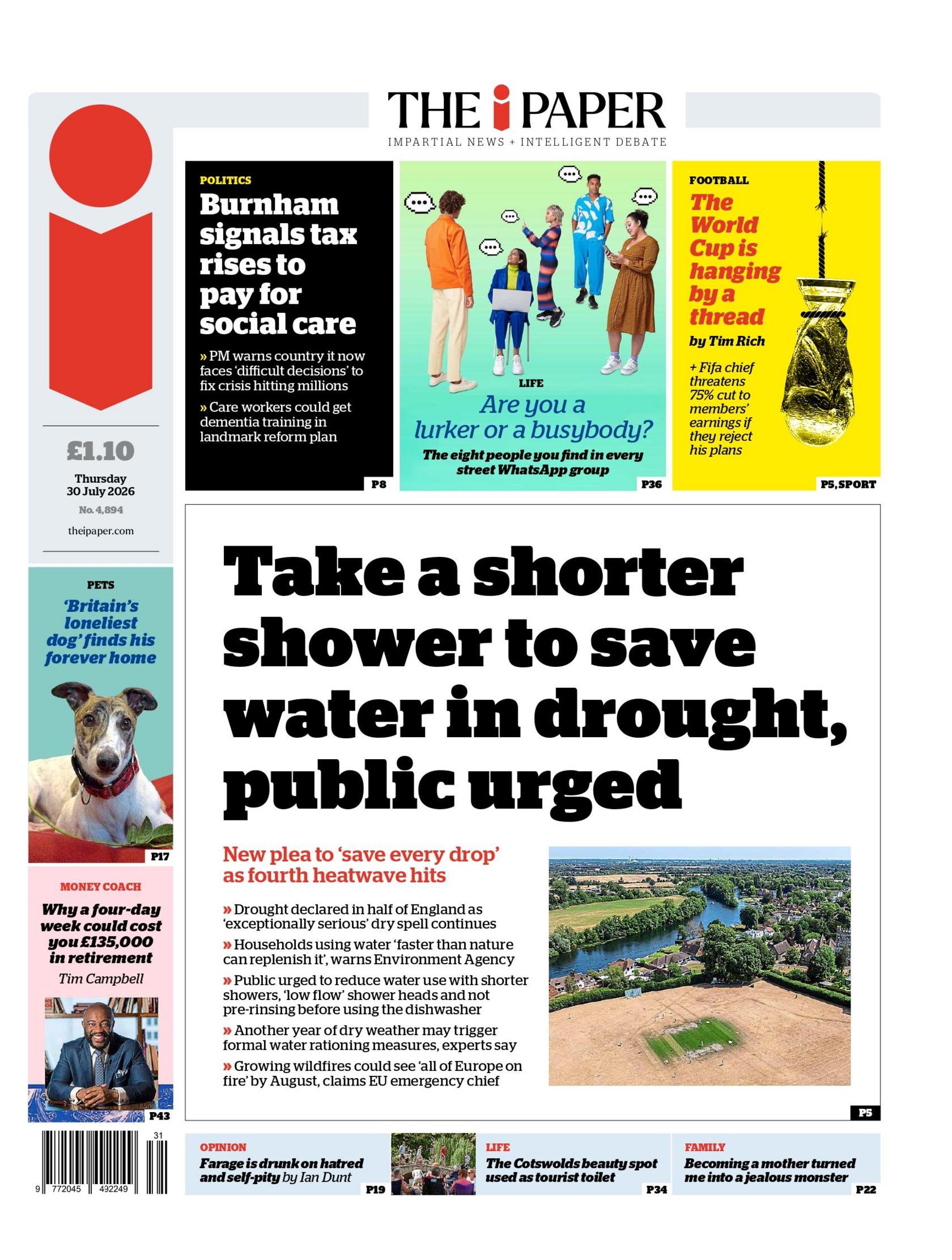 "Take a shorter shower to save water in drought, public urged," reads the headline on the front page of the i Paper.