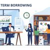 What Is Term Borrowing and How Does It Work? What Is Term Borrowing and How Does It Work?