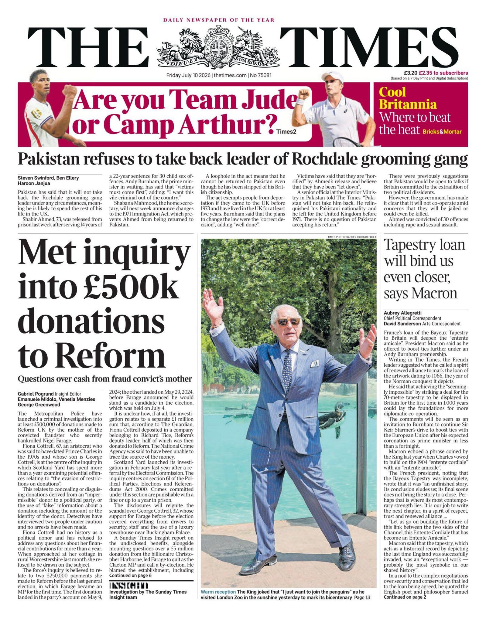 The headline on the front page of the Times reads: 'Met inquiry into £500k donations to Reform.'