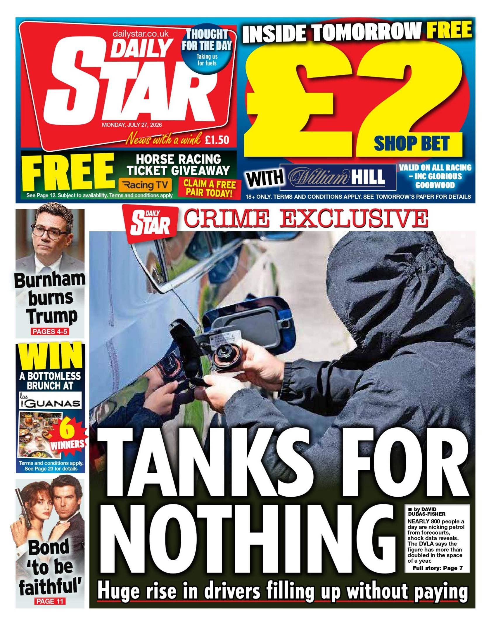The headline on the front page of the Daily Star reads: "Tanks for nothing: Huge rise in drivers filling up without paying".