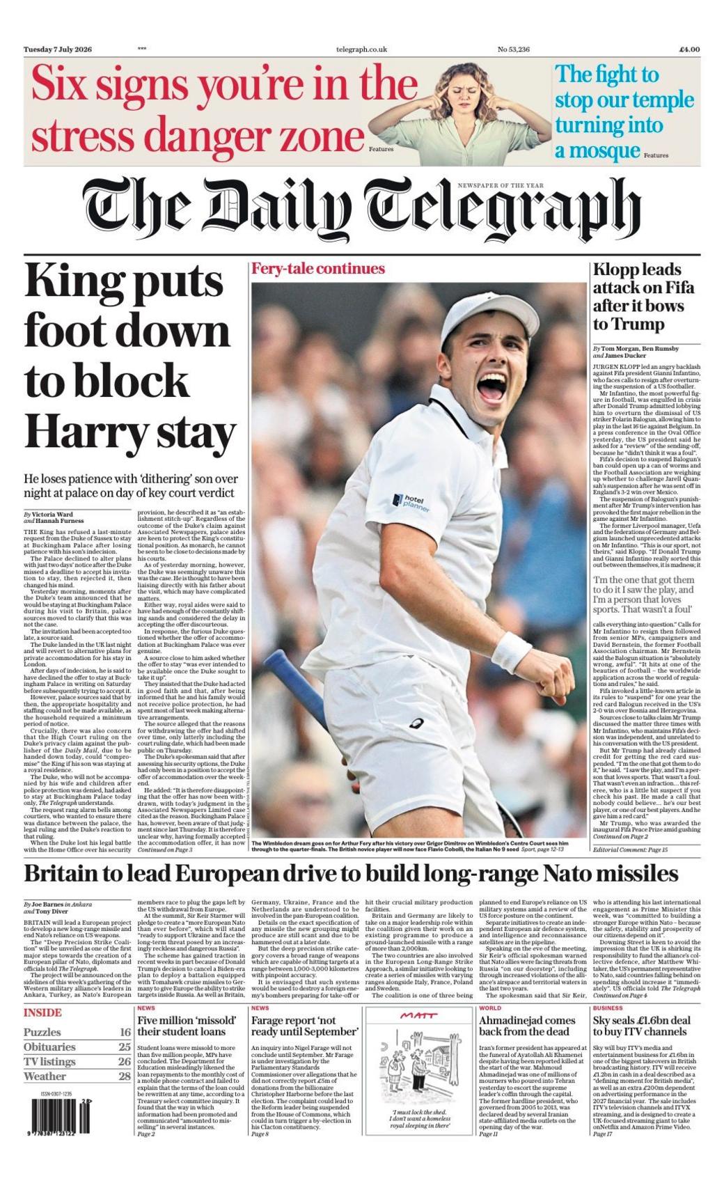 The headline on the front page of the Daily Telegraph reads: 'King puts foot down to block Harry stay.'