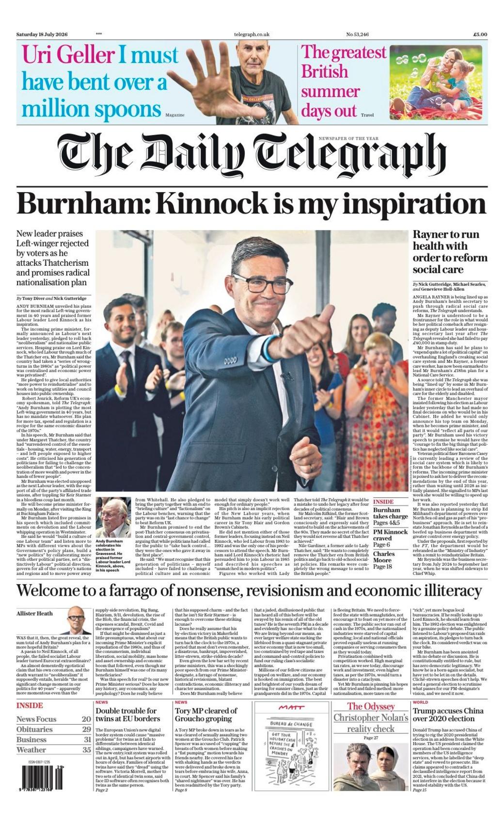 The headline on the front page of the Daily Telegraph reads: 'Burnham: Kinnock is my inspiration.'