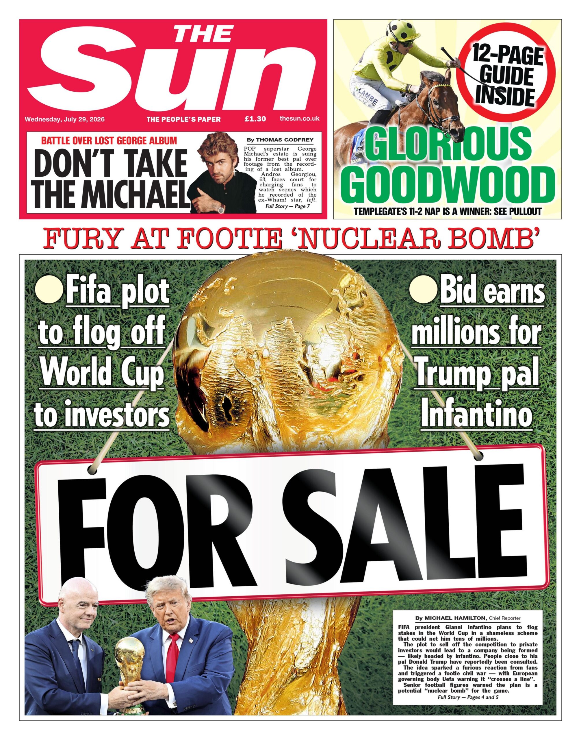 "Fury at footie 'nuclear bomb': FOR SALE," reads the headline on the front page of the Sun.