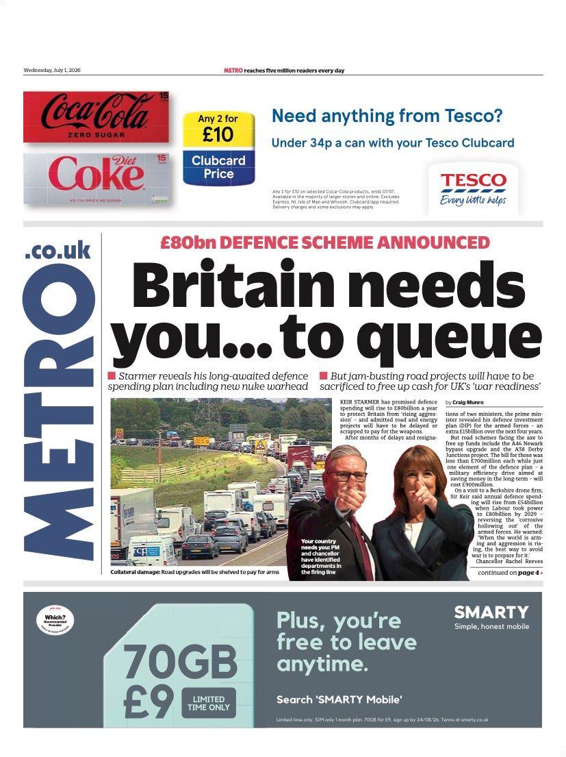 "Britain needs you... to queue" reads the headline on thef ront page of the Metro.