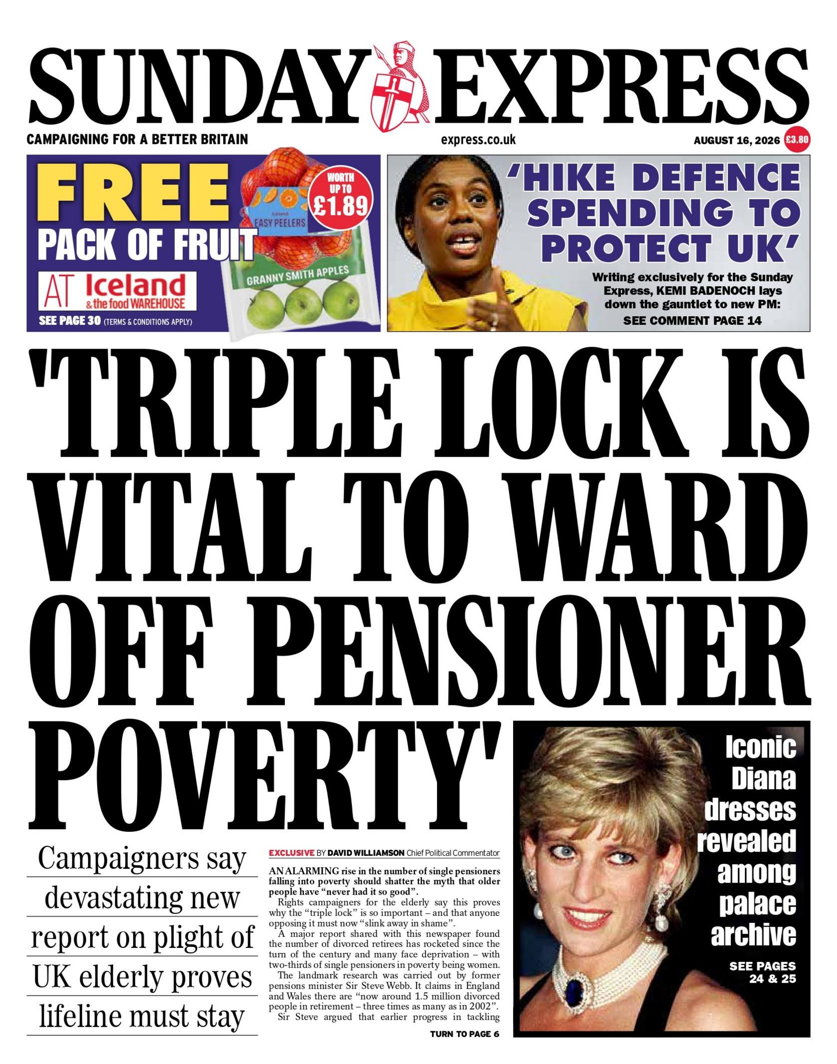 "Triple Lock is vital to ward off pensioner poverty," reads the headline on the front page of the Sunday Express.