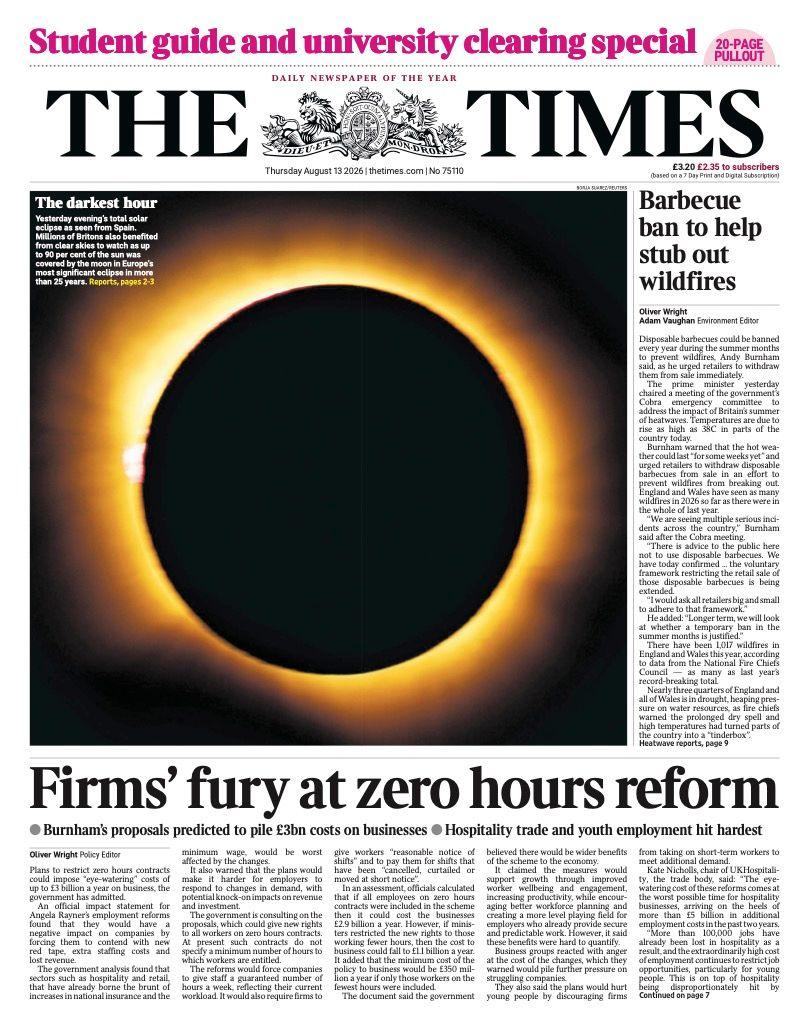 The headline on the front page of the Times reads: "Firms' fury at zero hours reform."