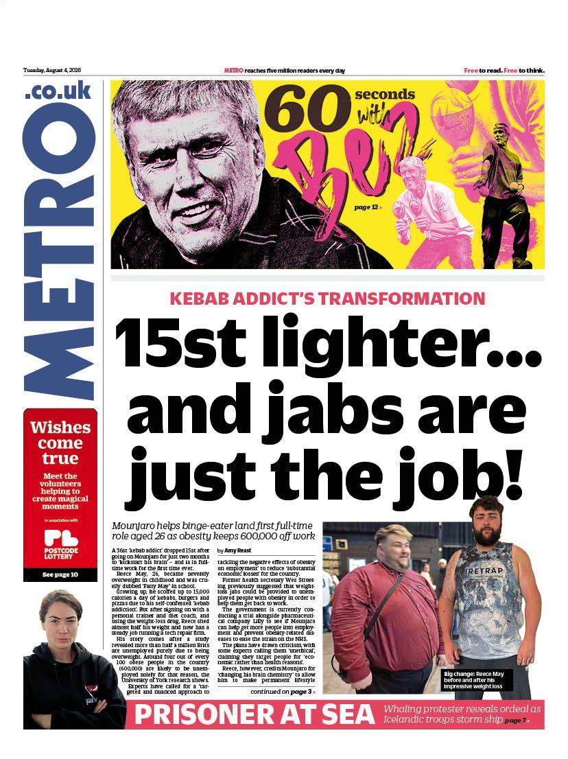 "15st lighter... and jabs are just the job" reads the headline on the front page of Metro.