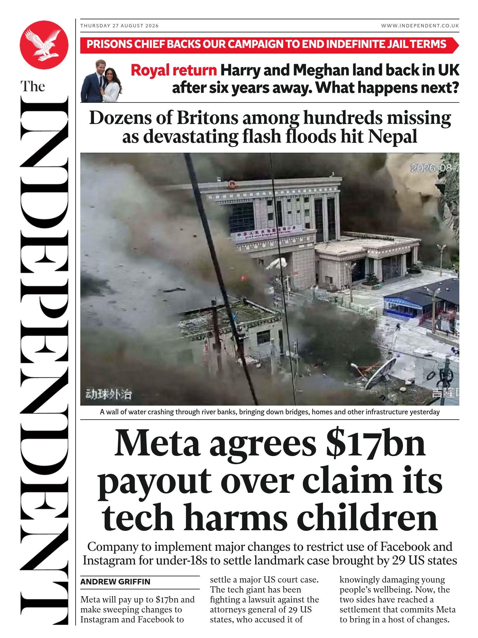 The headline on the front page of the Independent reads: "Dozens of Britains among hundreds missing as devastating floods hit Nepal."