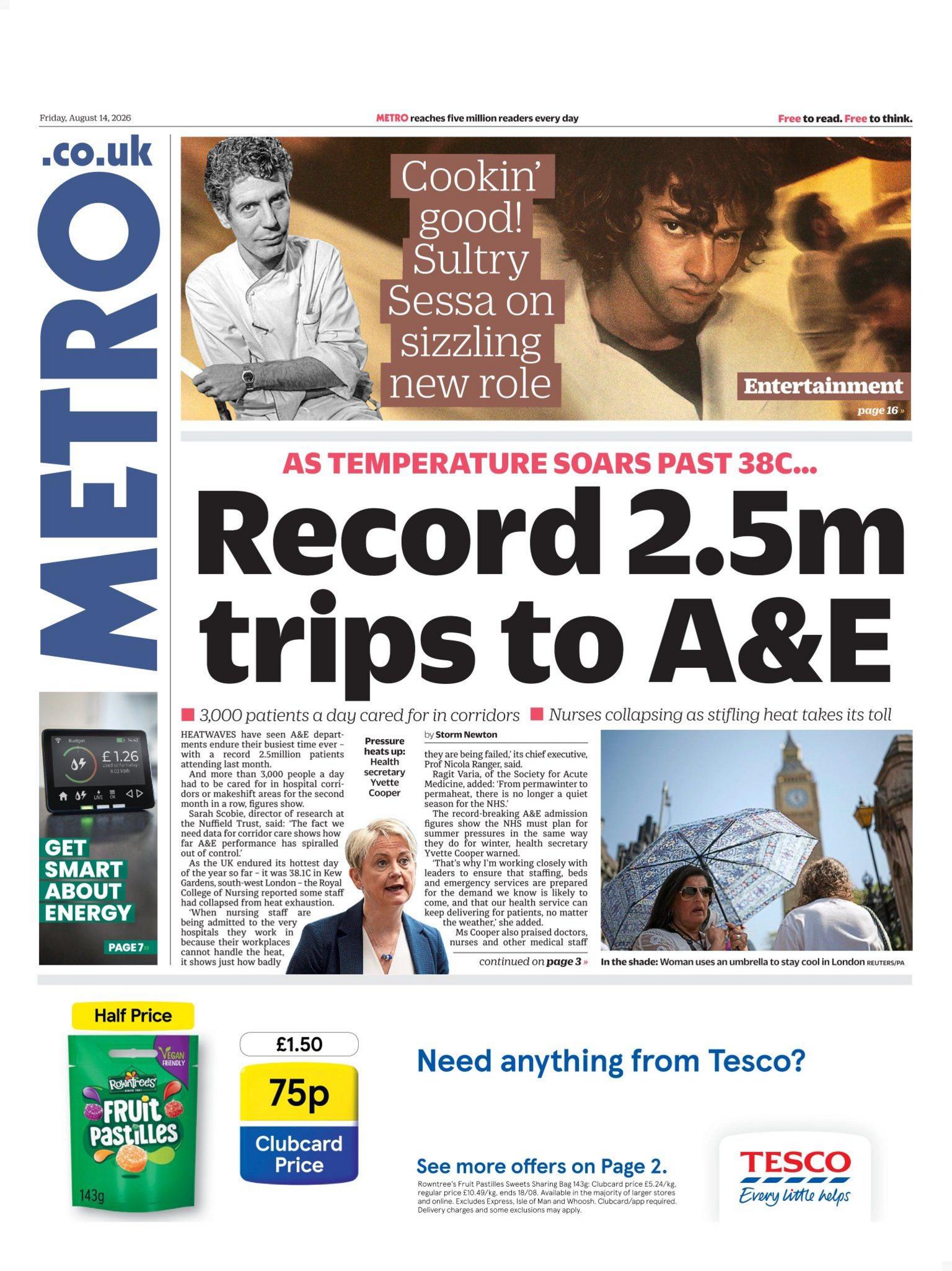 The headline on the front page of the Metro reads: "Record 2.5m trips to A&E."