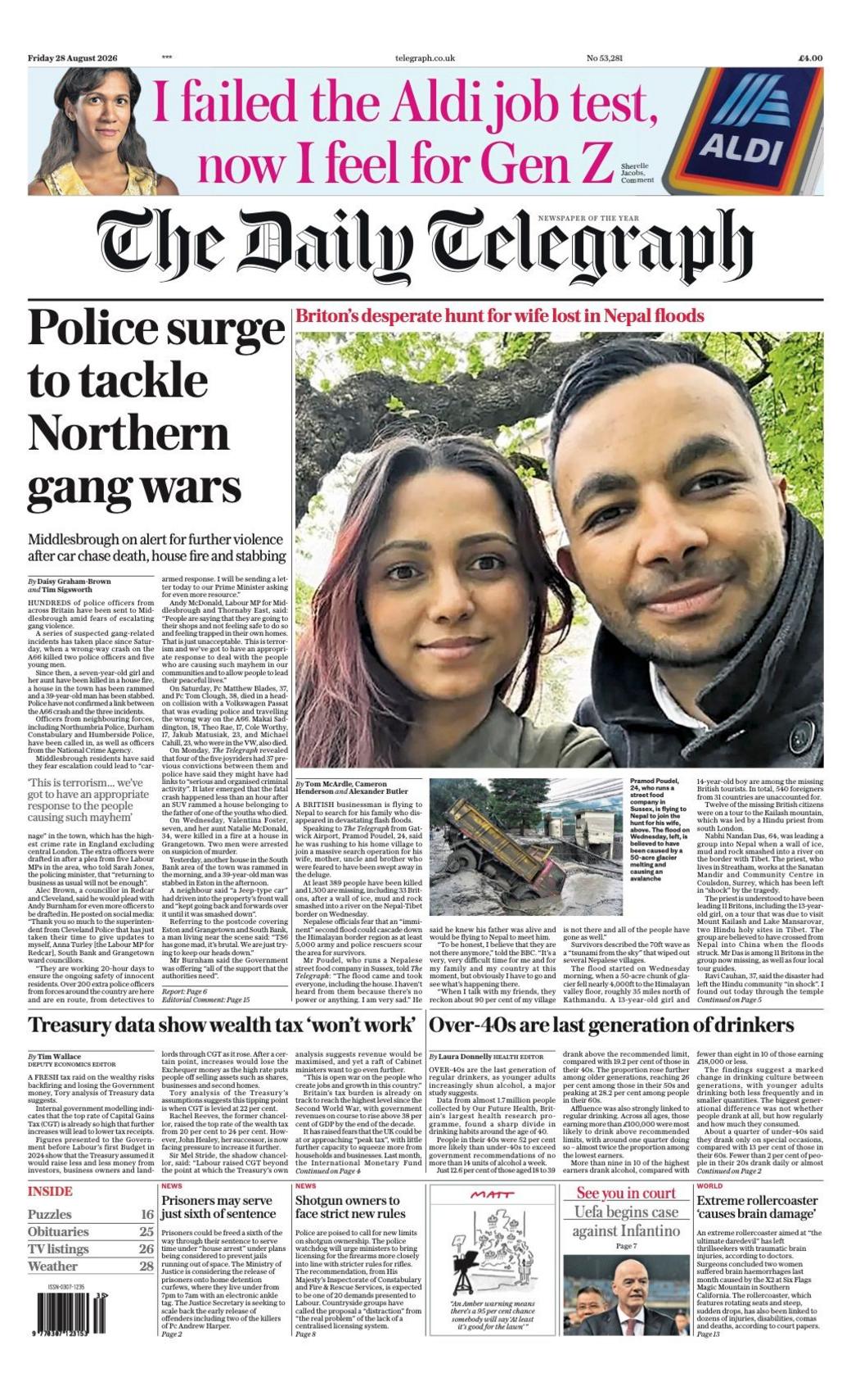 The headline on the front page of the Telegraph reads: “Police surge to tackle Northern gang wars”.