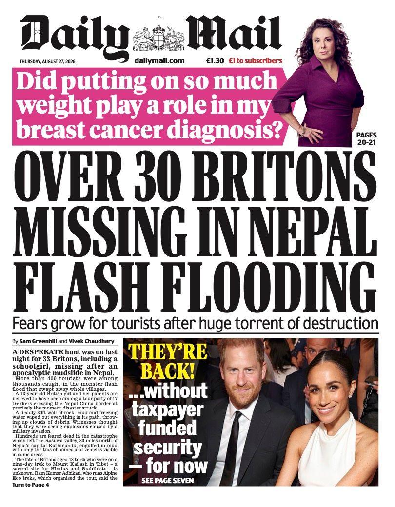 The headline on the front page of the Daily Mail reads: "Over 30 Britons missing in Nepal flash flooding."