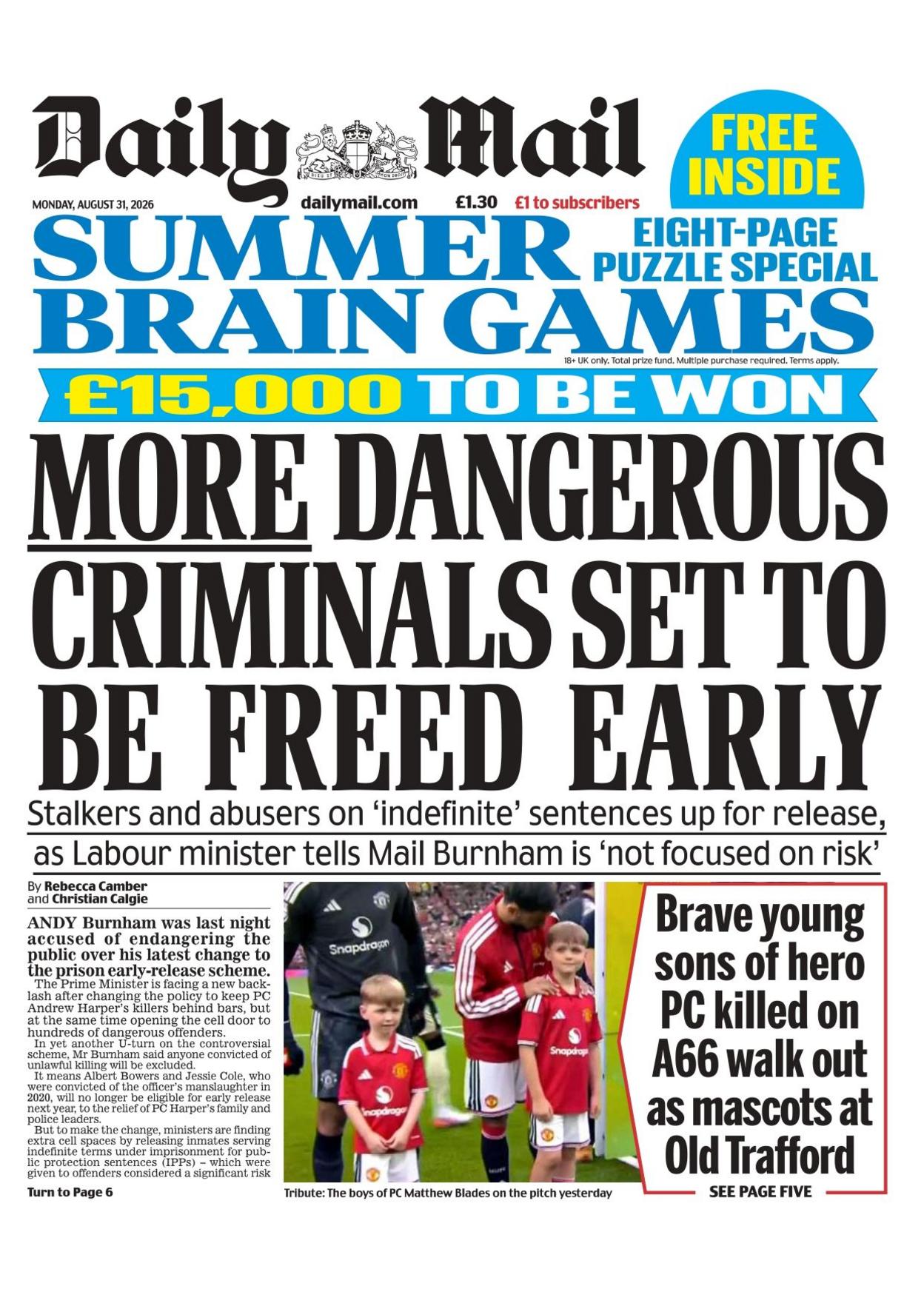 "More dangerous criminals set to be freed early," reads the headline on the front page of the Daily Mail.