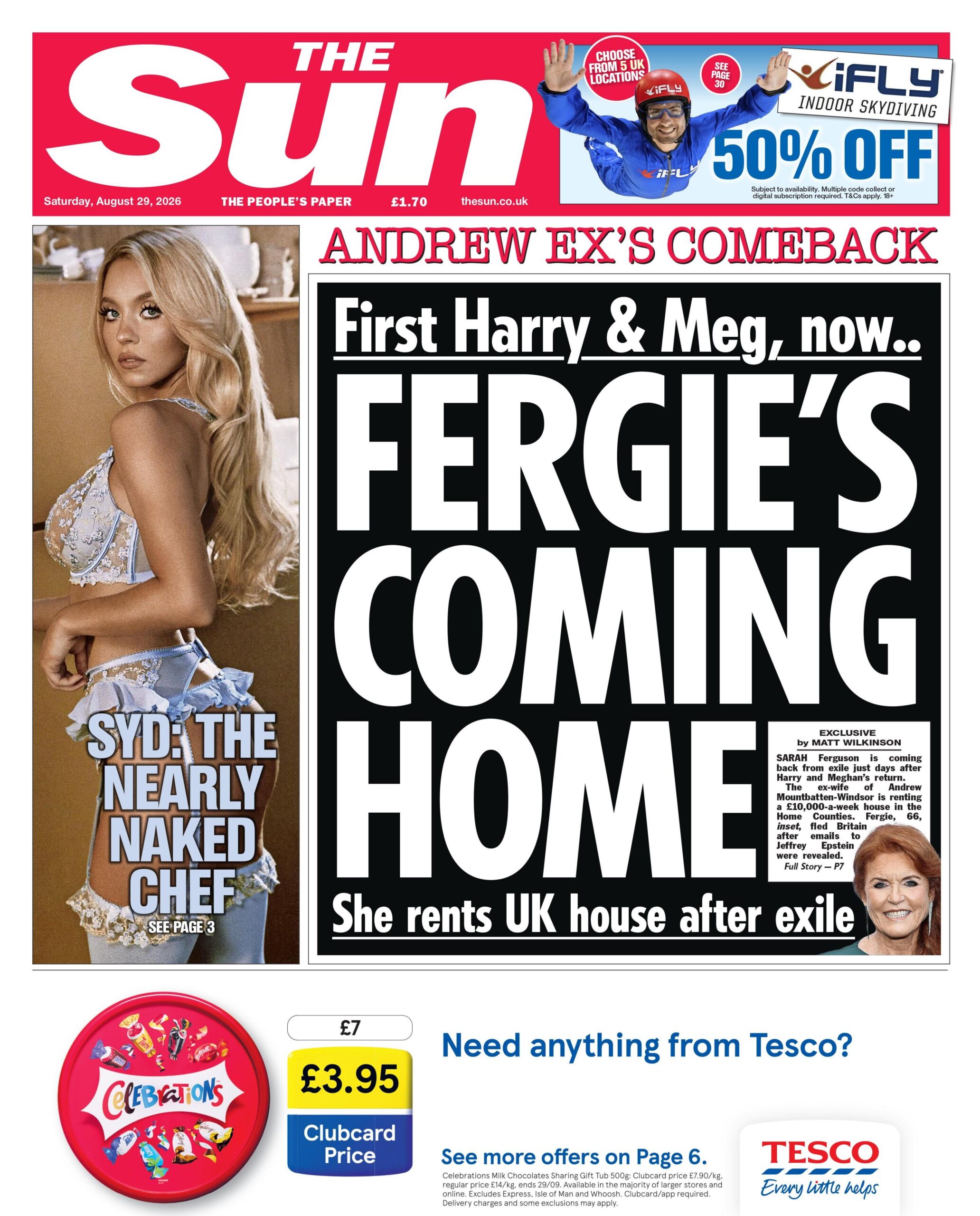 The headline on the front page of the Sun reads: 'Fergie's coming home.'