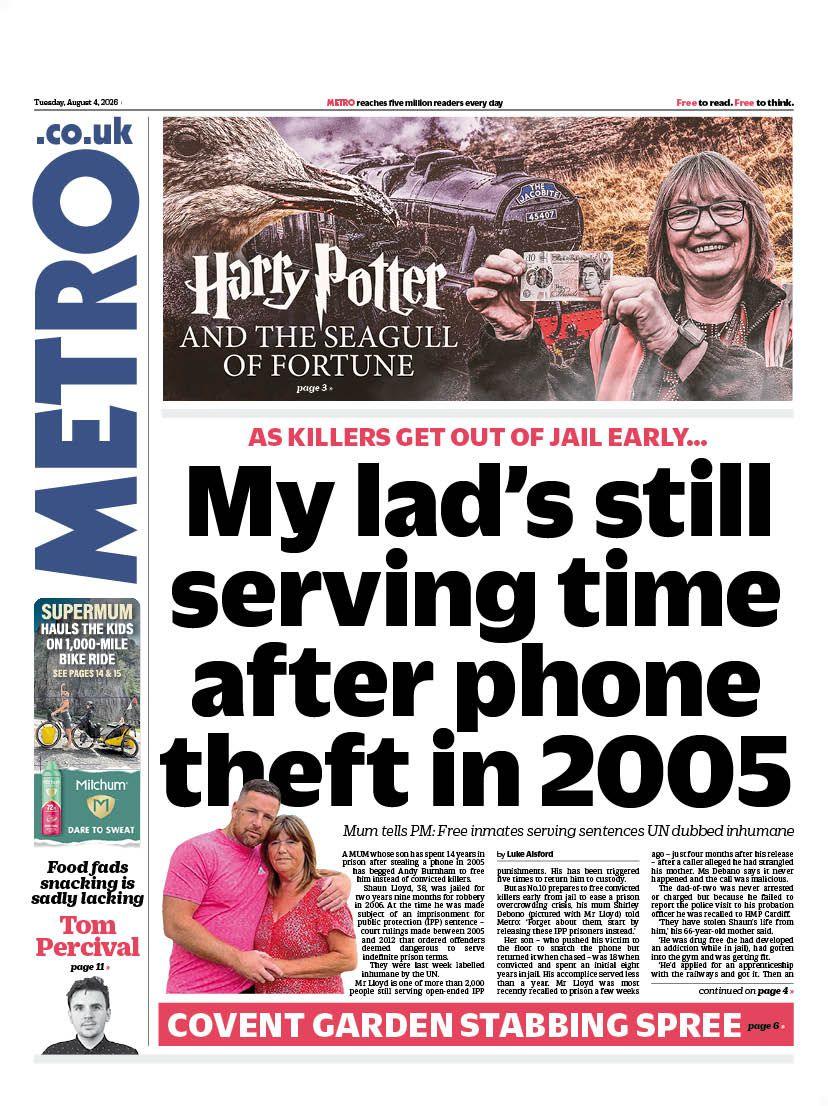"My lad's still serving time after phone theft in 2005" reads the headline on the front page of Metro.