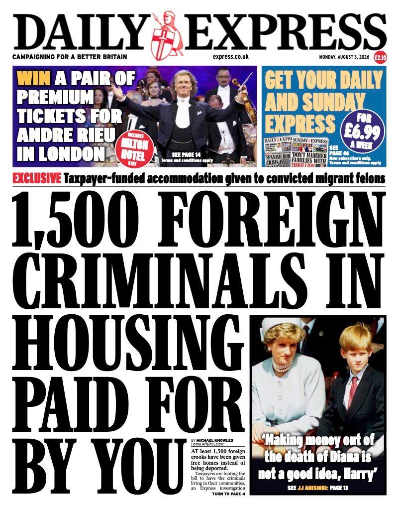 The Daily Express says "1,500 foreign criminals in housing paid for by you".