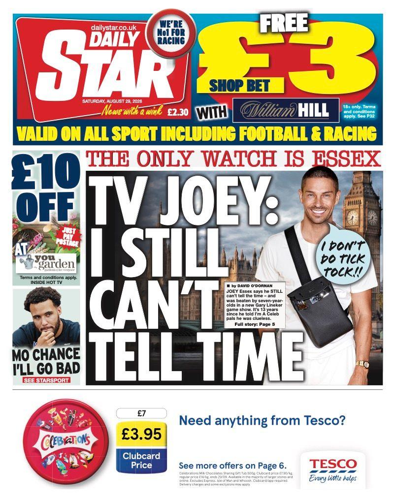 The headline on the front page of the Daily Star: 'TV Joey: I still can't tell time.'