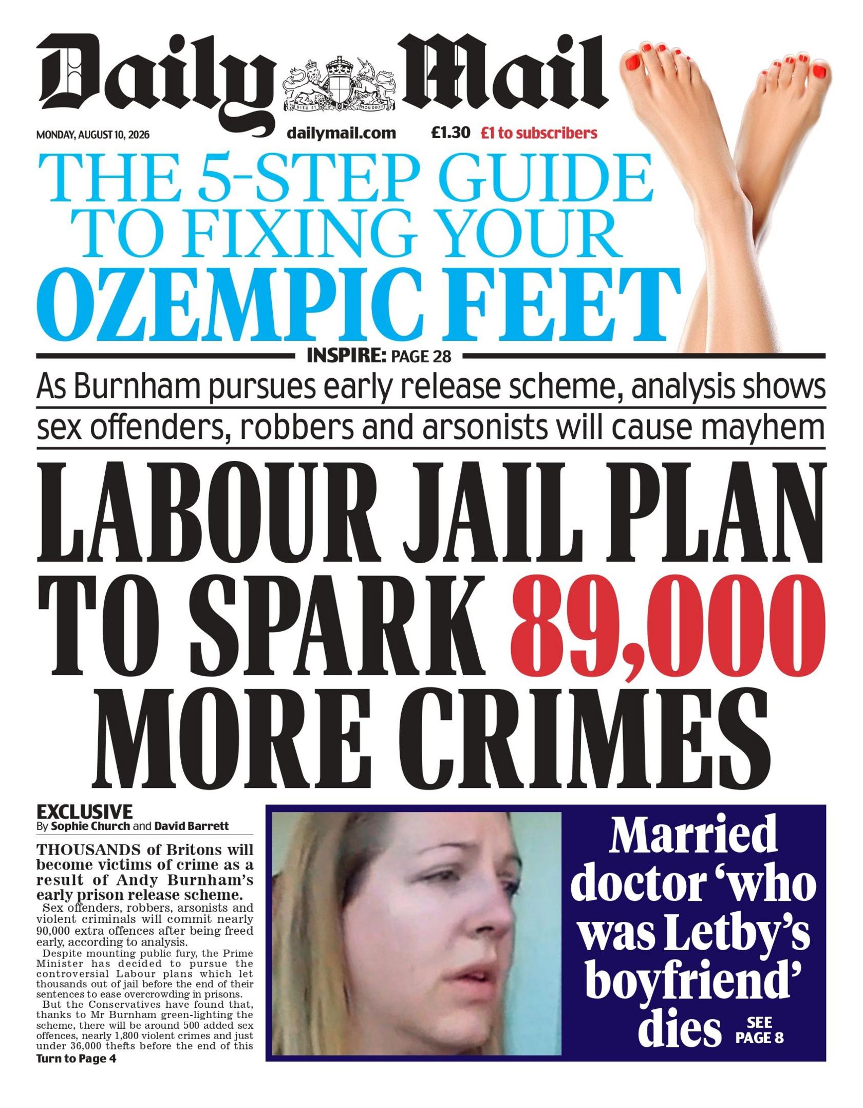 "Labour jail plan to speak 89,000 more crimes," reads the headline on the front page of the Daily Mail.
