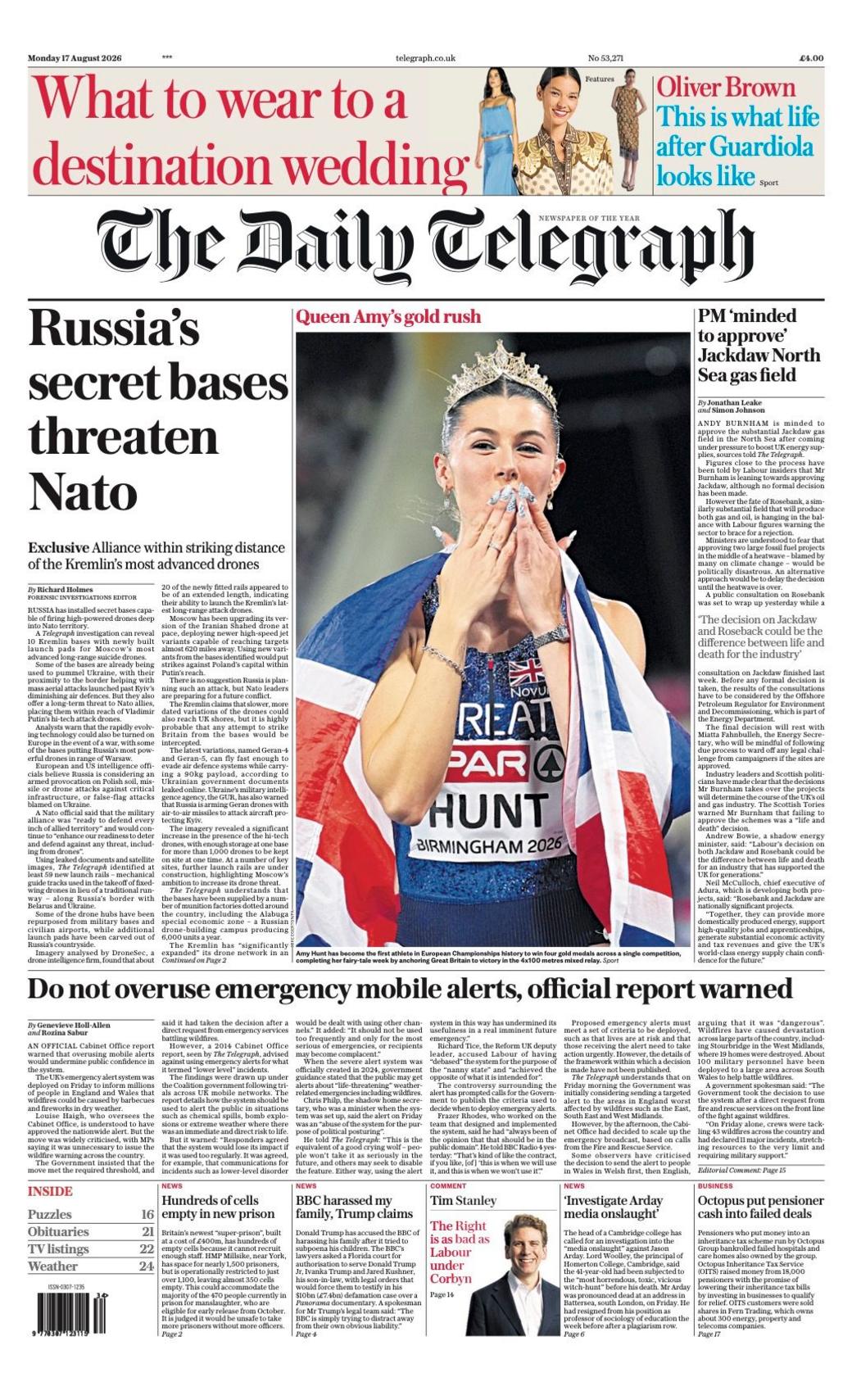 The headline on the front page of the Daily Telegraph reads: "Russia's secret bases threaten Nato."