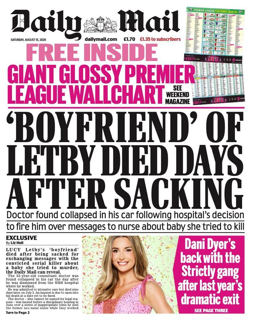 "'Boyfriend' of Letby dies after sacking" reads the headline on the front page of the Daily Mail.