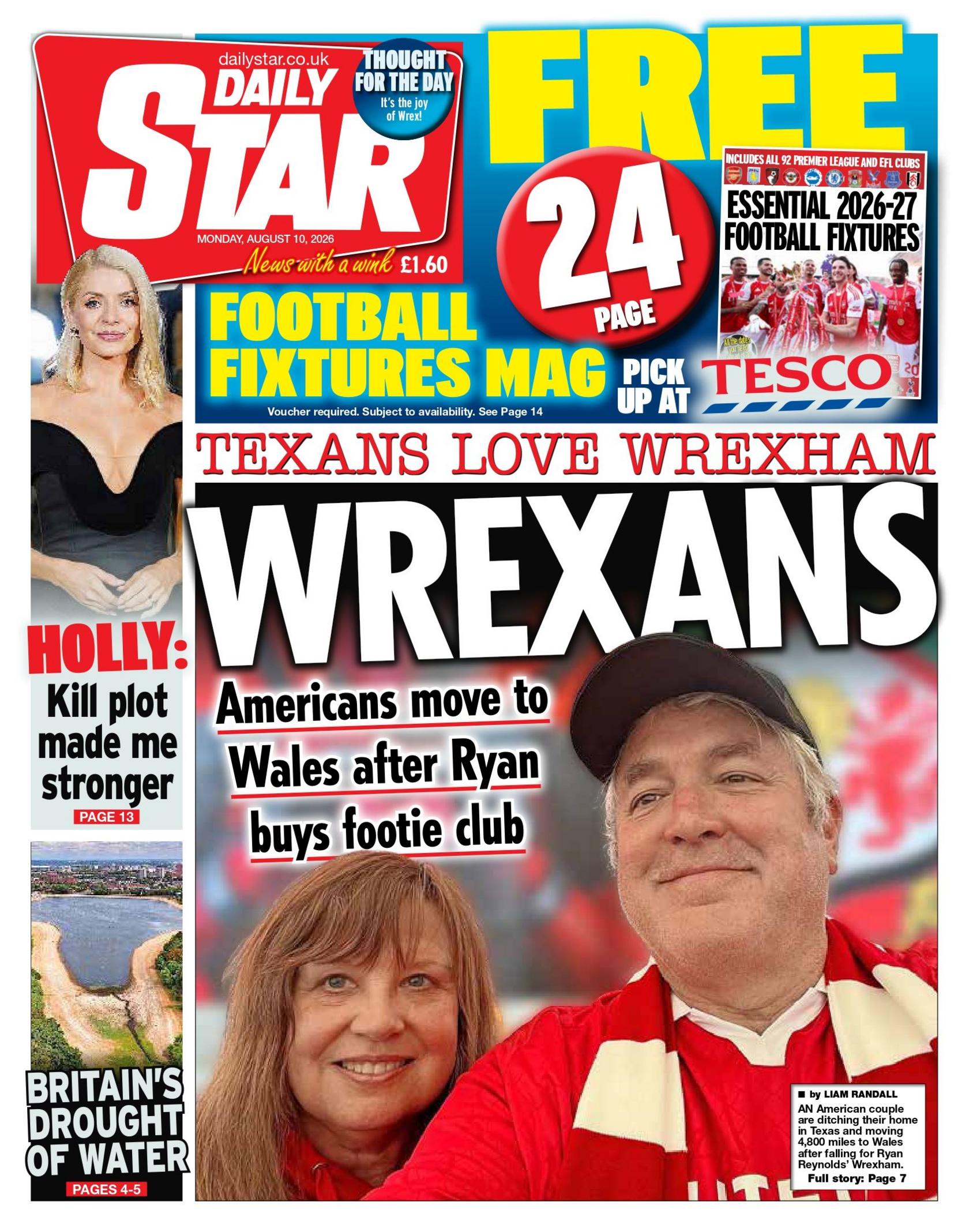 "Texans love Wrexham: Wrexans," reads the headline on the front page of the Daily Star.