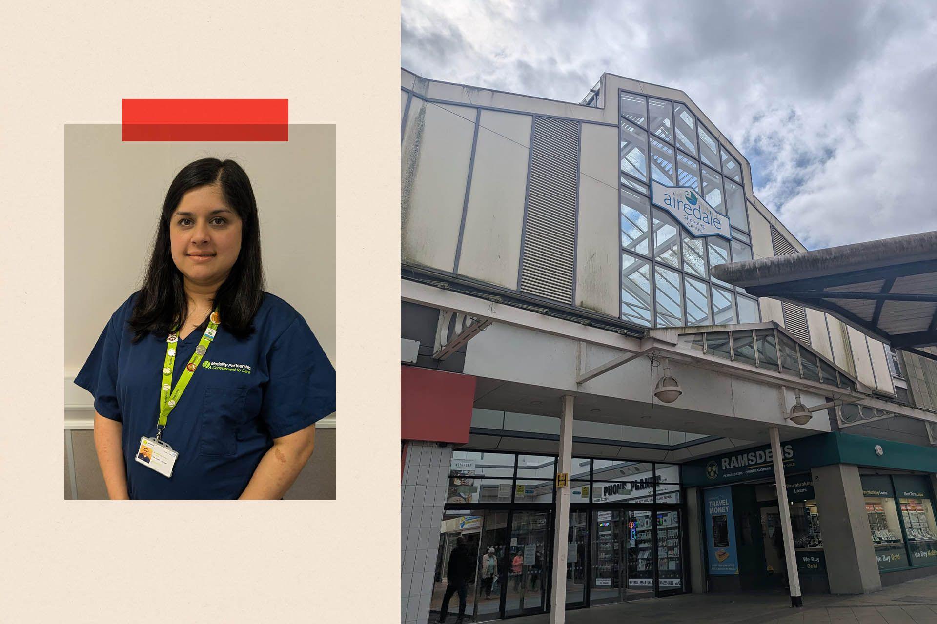 Left: Dr Zoyah Hussain in blue medical overalls. Right: the Airedale shopping centre in Keighley, west Yorkshire.