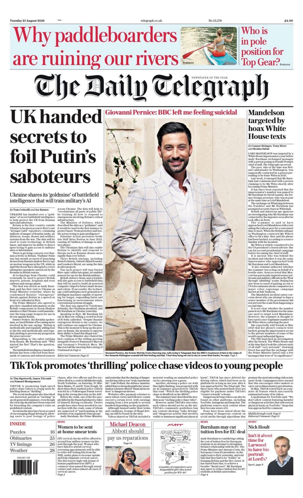 The headline on the front page of the Daily Telegraph reads: “UK handed secrets of foil Putin's saboteurs".