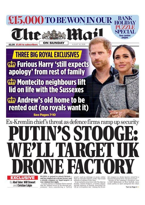 The headline on the front page of the Mail reads: 'Putin's Stooge: We'll target UK drone factory.'