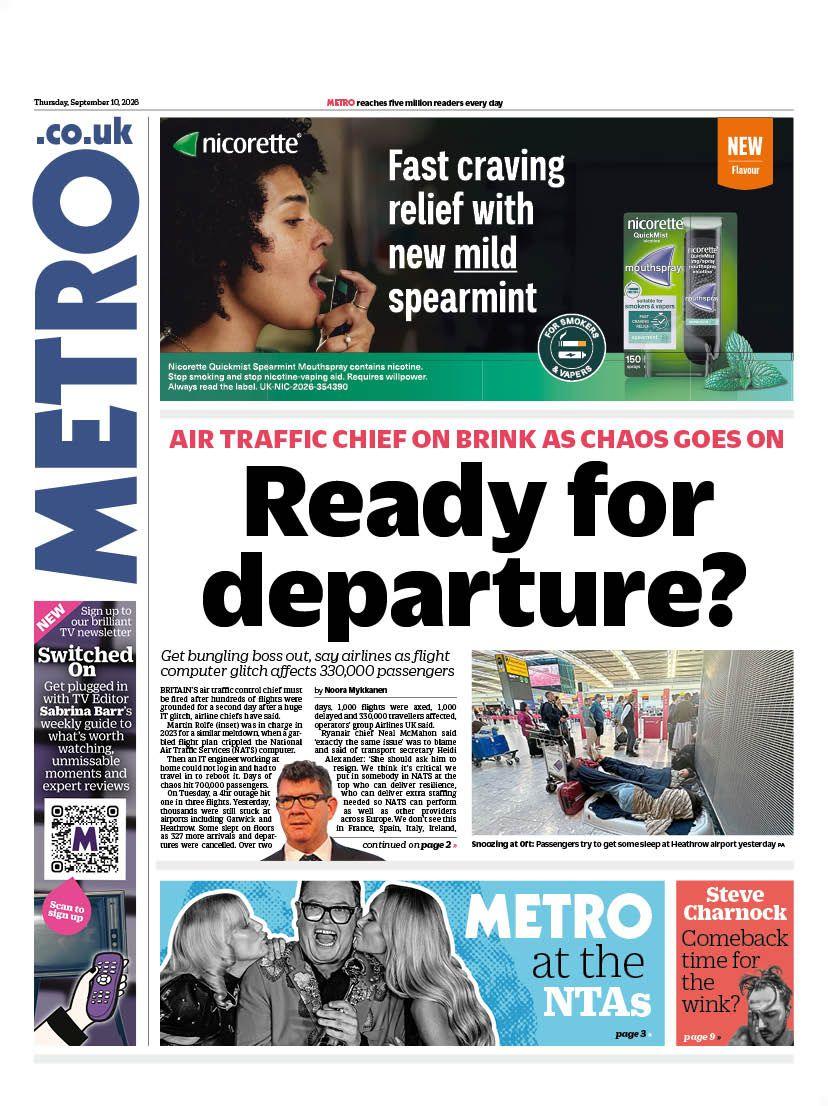 The front page headline of the Metro reads: "Ready for departure?"