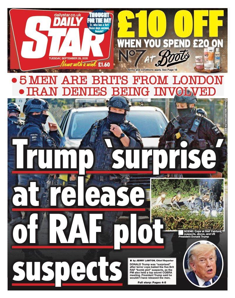 The headline on the front page of the Daily Star reads: “Trump 'surprise' at release of RAF plot suspects”.