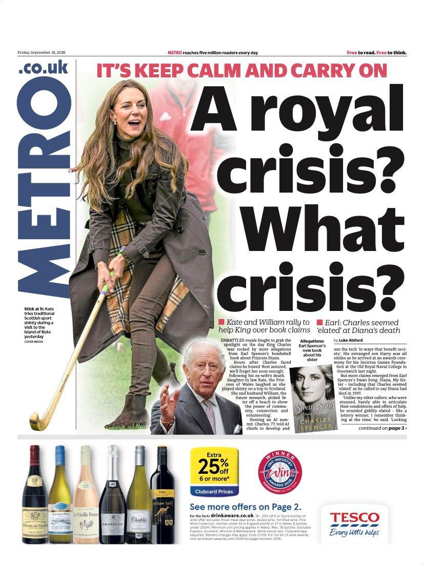 The headline on the front page of the Metro reads: 'A royal crisis? What crisis?'