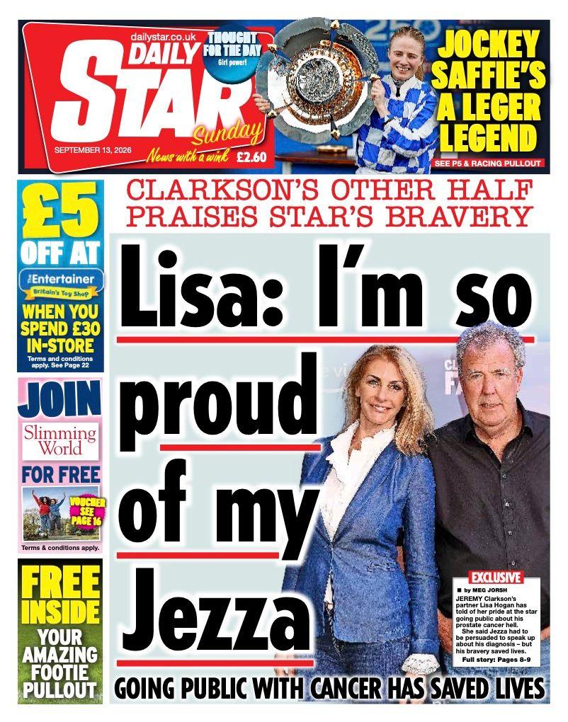 The headline on the front page of the Daily Star reads: “Lisa: I'm so proud of my Jezza”.
