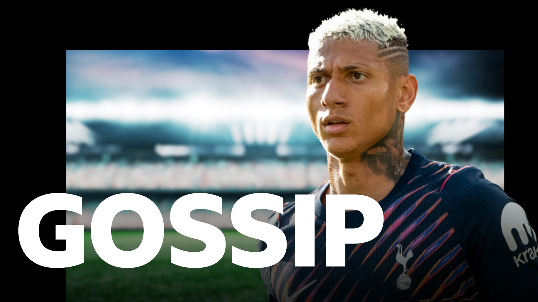 BBC Sport Gossip graphic featuring an image of Richarlison playing for Tottenham